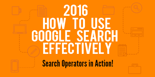 use google search operator effectively